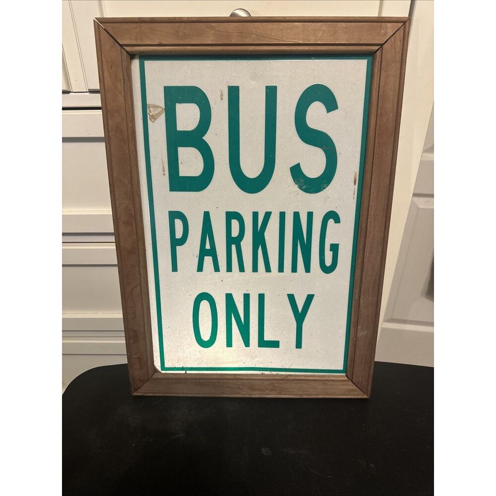 Vintage Metal BUS Parking Only Sign Framed Green & White Industrial Decor